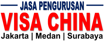 Jasa Visa China Surabaya