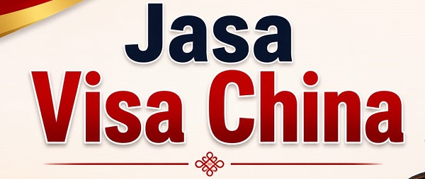 Jasa Visa China Surabaya
